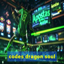 codes dragon soul